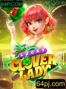 Descubra o Mundo de LuckyCloverLady e Sua Conexão com 64P.COM